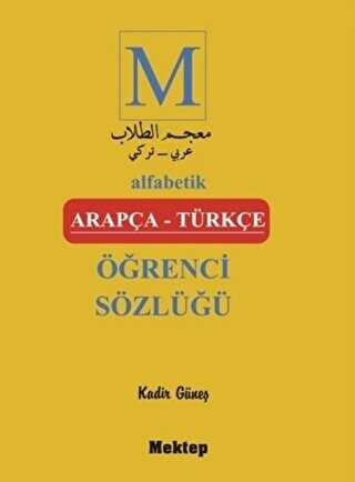 Alfabetik Arapça - Türkçe Öğrenci Sözlüğü