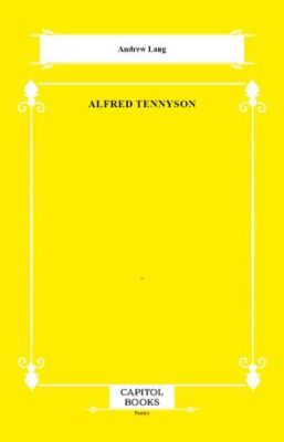Alfred Tennyson - 1