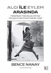 Algı İle Eylem Arasında - İrene Kitap