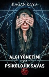 Algı Yönetimi ve Psikolojik Savaş - Atayurt Yayınevi