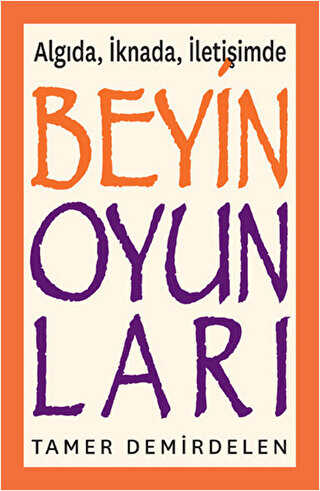 Algıda, İknada, İletişimde Beyin Oyunları - Optimist Kitap