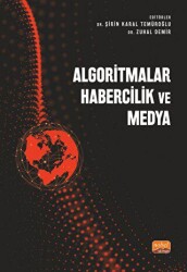 Algoritmalar, Habercilik ve Medya - Nobel Bilimsel Eserler