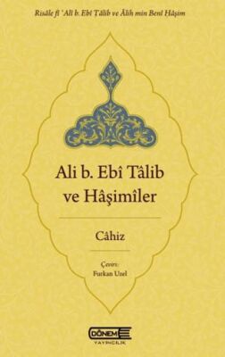 Ali b. Ebî Tâlib ve Hâşimîler - 1