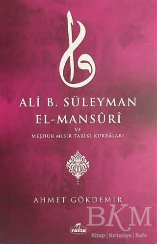 Ali B. Süleyman El-Mansuri ve Meşhur Mısır Tariki Kurraları - Ravza Yayınları