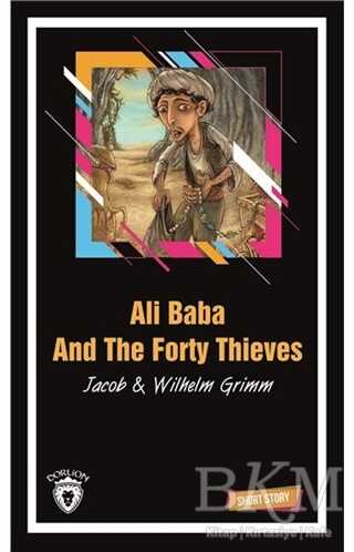 Ali Baba And The Forty Thieves Short Story - Dorlion Yayınları