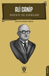 Ali Canip Hayatı Ve Eserleri - Dorlion Yayınları