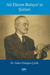 Ali Ekrem Bolayır’ın Şiirleri - Nobel Akademik Yayıncılık