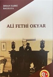 Ali Fethi Okyar - Atatürk Araştırma Merkezi