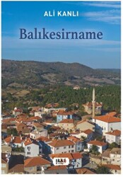 Ali Kanlı - Balıkesirname - Tilki Kitap