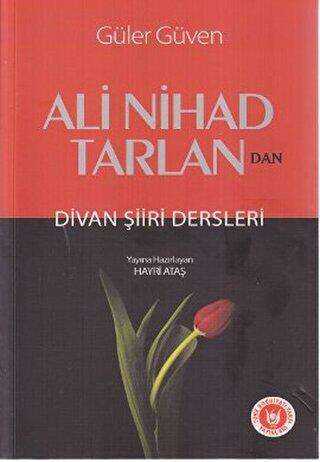 Ali Nihad Tarlan’dan - Divan Şiiri Dersleri - Tedev Yayınları