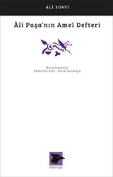 Ali Paşa`nın Amel Defteri - Alakarga Sanat Yayınları