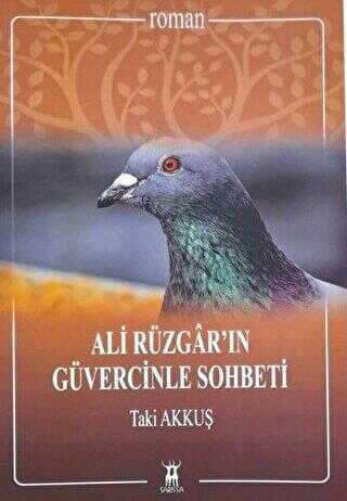 Ali Rüzgar`ın Güvercinle Sohbeti - Sarissa Yayınları