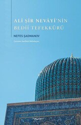 Ali Şir Nevayi’nin Bedii Tefekkürü - Neyzen Kitap