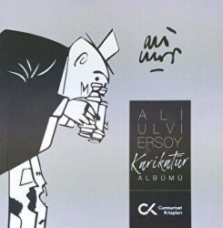 Ali Ulvi Ersoy Karikatür Albümü - Cumhuriyet Kitapları