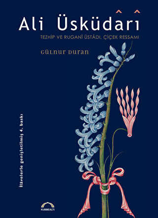 Ali Üsküdari - Tezhip ve Rugani Üstadı, Çiçek Ressamı
