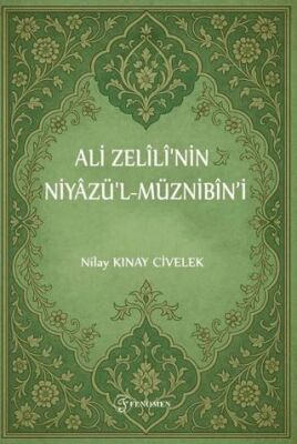 Ali Zelili`nin Niyazü`l-Müznibin’i - 1