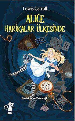 Alice Harikalar Ülkesinde - Alis Yayınları