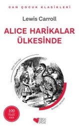 Alice Harikalar Ülkesinde - Can Çocuk Yayınları