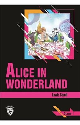 Alice In Wonderland Stage 1İngilizce Hikaye kapağı