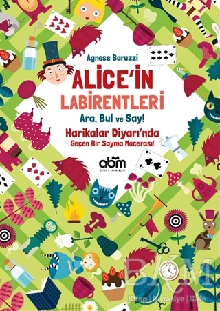 Alice’in Labirentleri - Abm Yayınevi