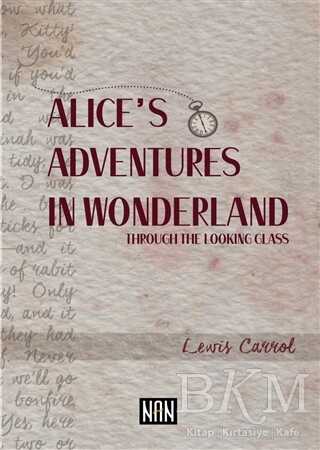 Alice’s Adventures in Wonderland - Nan Kitap