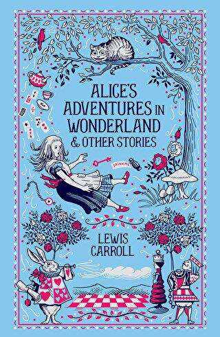 Alice`s Adventures in Wonderland and Other Stories