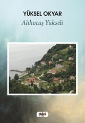 Alihocaş Yükseli - Tilki Kitap