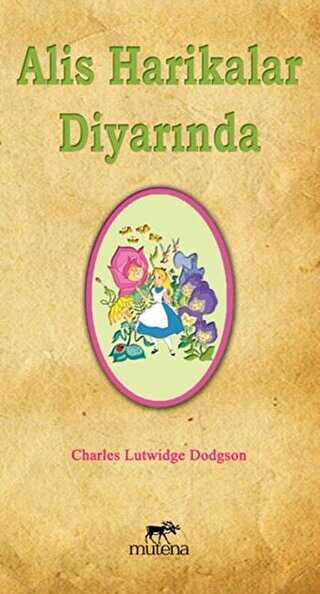 Alis Harikalar Diyarında - Mutena Yayınları