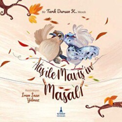 Aliş ile Maviş`in Masalı - İzmir Büyükşehir Belediyesi İzmir Kent Kitaplığı