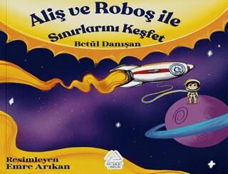 Aliş ve Roboş ile Sınırlarını Keşfet - 1