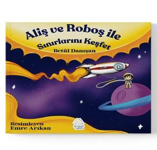 Aliş ve Roboş ile Sınırlarını Keşfet - 1