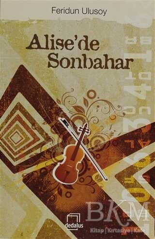 Alise’de Sonbahar - Dedalus Kitap