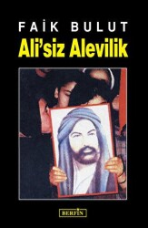 Ali’siz Alevilik - Berfin Yayınları