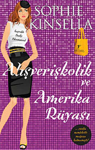 Alışverişkolik ve Amerika Rüyası - Artemis Yayınları