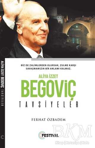 Aliya İzzetbegoviç Tavsiyeler