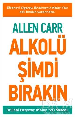 Alkolü Şimdi Bırakın - Butik Yayınları