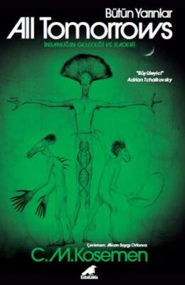 All Tomorrows – Bütün Yarınlar - 1