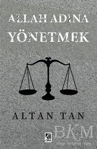 Allah Adına Yönetmek - Çıra Yayınları