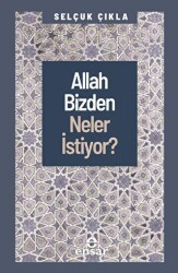 Allah Bizden Neler İstiyor? - Ensar Neşriyat