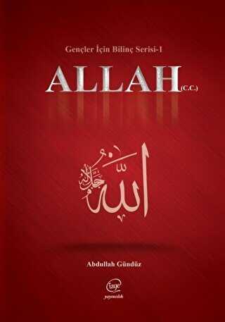 Allah C.C - Gençler İçin Bilinç Serisi 1