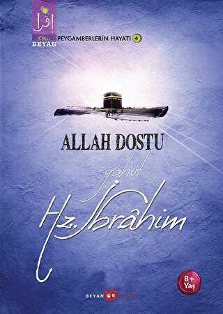 Allah Dostu Yahut Hz. İbrahim - Beyan Yayınları