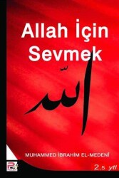 Allah İçin Sevmek - Karınca & Polen Yayınları