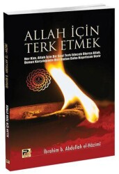 Allah İçin Terk Etmek - Karınca & Polen Yayınları