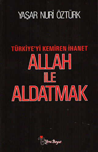 Allah ile Aldatmak - Yeni Boyut Yayınları