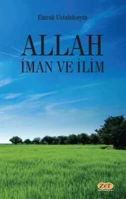 Allah İman ve İlim - 1