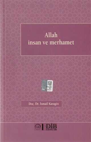 ALLAH İNSAN VE MERHAMET - Diyanet İşleri Başkanlığı