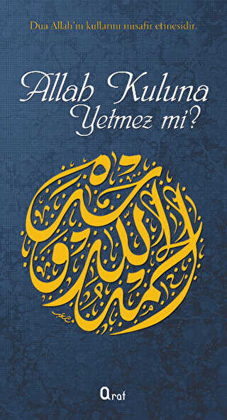 Allah Kuluna Yetmez mi? - Araf Yayınları