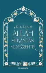 Allah Mekandan Münezzehtir - Akasya Yayıncılık