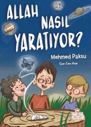 Allah Nasıl Yaratıyor? - Nesil Çocuk Yayınları