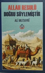 Allah Resulü Doğru Söylemiştir - 12 İmam Yayınları